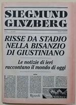 Risse Da Stadio Nella Bisanzio Di Giustiniano