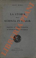 La storia della scienza in Italia. Saggio di bibliografia di storia della scienza