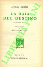 La baia del destino (Destiny Bay)