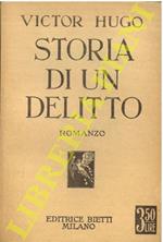 Storia di un delitto. Volume primo