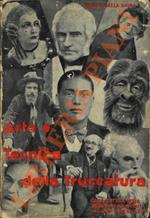 Arte e tecnica della truccatura. Come si eseguisce la truccatura del volto dell'attore. Guida pratica per imparare a truccarsi in teatro