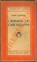 L' annata dei cari inganni