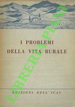 Problemi della vita rurale. Atti della XXI Settimana Sociale dei Cattolici d'Italia. Napoli, 21-28 Settembre 1947