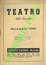 Teatro dell'Ancora. Novembre 1949