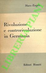 Rivoluzione e controrivoluzione in Germania. Traduzione di Palmiro Togliatti