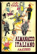 Almanacco Italiano 1956. Piccola enciclopedia popolare della vita pratica