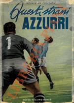 Questi strani azzurri