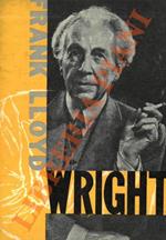 Le grandi idee di Frank Lloyd Wright