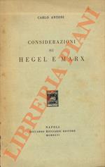 Considerazioni su Hegel e Marx