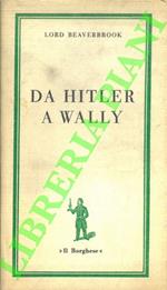 Da Hitler a Wally. L'abdicazione di Re Edoardo VIII