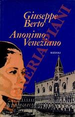 Anonimo veneziano. Testo drammatico in due atti