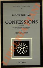 Confessions. Précédé de Le “philosophe teutonique” ou l’esprit de l’aventure par Alexis Klimonov