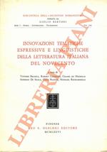 Innovazioni tematiche espressive e linguistiche della letteratura italiana del Novecento