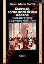 Storia di cento anni di vita italiana visti attraverso il Corriere della Sera