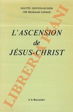 L’ascension de Jésus-Christ