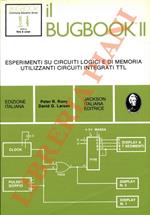 Il Bugbook II. Esperimenti su circuiti logici e di memoria utilizzanti circuiti integrati TTL