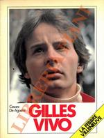 Gilles vivo. La febbre Villeneuve