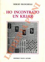 Ho incontrato un killer