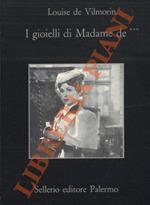 I gioielli di Madame de ***