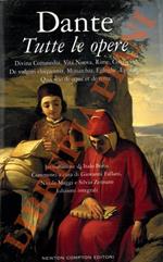 Tutte le opere. Divina Commedia, Vita Nuova, Rime, Convivio, De vulgari eloquentia, Monarchia, Egloghe, Epistole, Quaestio de aqua et de terra. Introduzione di Italo Borzi. Commenti a cura di Giovanni Fallani, Nicola Maggi e Silvio Zennaro. Edizioni 