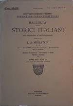 Rerum Italicarum Scriptores. Raccolta degli storici italiani dal Cinquecento al Millecinquecento. Tomo XVI, parte IV, Fasc. 205-206