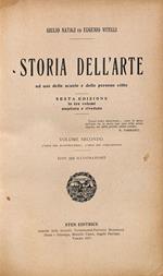 Storia dell'arte ad uso delle scuole e delle persone colte. Vol. II. L'arte del Quattrocento. L'arte del Cinquecento