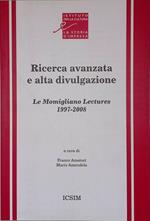 Ricerca avanzata e alta divulgazione. Le Momigliano Lectures 1997-2008