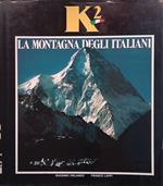 K2 la montagna degli italiani
