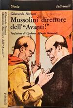 Mussolini direttore dell’Avanti!”