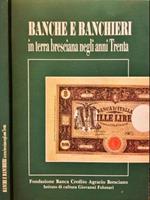 Banche e banchieri in terra bresciana negli anni Trenta