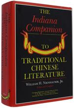 The Indiana Companion To Traditional Chinese Literature
