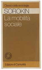 La MOBILITA' SOCIALE. Introduzione di Angelo Pagani