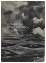 Il Cinema Tra Tecnica E Critica