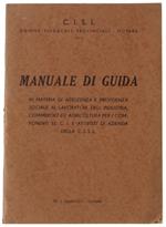 MANUALE DI GUIDA in materia di assistenza e previdenza sociale ai lavoratori..