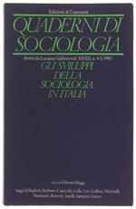 QUADERNI DI SOCIOLOGIA. Volume XXXII n. 4-5, 1985: GLI SVILUPPO DELLA SOCIOLOGIA IN ITALIA