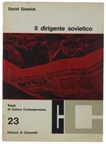 Il DIRIGENTE SOVIETICO. Studio sull'uomo dell'organizzazione dell'industria russa