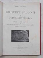Giuseppe Sacconi e l'opera sua massima. Cronaca dei lavori del Monumento Nazionale a Vittorio Emanuele II