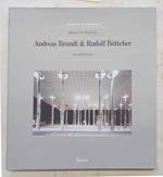 Andreas Brandt & Rudolf Bottcher. Architetture