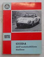 Guida dell'automobilista biellese. Edizione 1970
