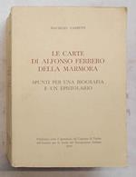 Le carte di Alfonso Ferrero della Marmora. Spunti per una biografia e un epistolario