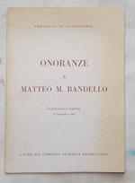 Onoranze a Matteo M. Bandello. Castelnuovo Scrivia 15 settembre 1963