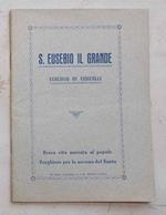 S.Eusebio il Grande Vescovo di Vercelli e Martire, Apostolo del Piemonte. Breve vita narrata al popolo