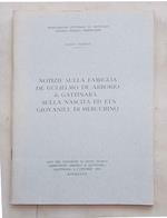 Notizie sulla famiglia De Guglielmo De Arborio di Gattinara, sulla nascita ed età giovanile di Mercurino