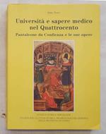 Università e sapere medico nel Quattrocento. Pantaleone da Confienza e le sue opere