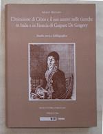 L' imitazione di Cristo e il suo autore nelle ricerche in Italia e in Francia di Gaspare De Gregory. Studio storico-bibliografico
