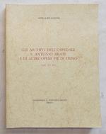 Gli archivi dell'ospedale S. Antonio Abate e di altre opere pie di Trino. (sec. XV - XX)