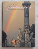 Vercelli e provincia. Un mosaico d'arte, natura e suggestione