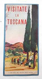 Visitate la Toscana