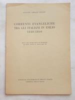 Correnti evangeliche tra gli italiani in esilio. 1840 - 1860