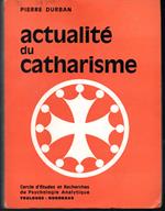 Actualité du Catharisme